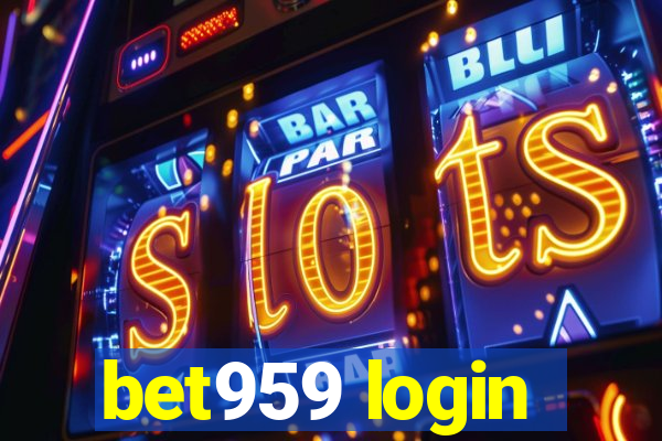 bet959 login